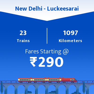New Delhi To Luckeesarai Trains